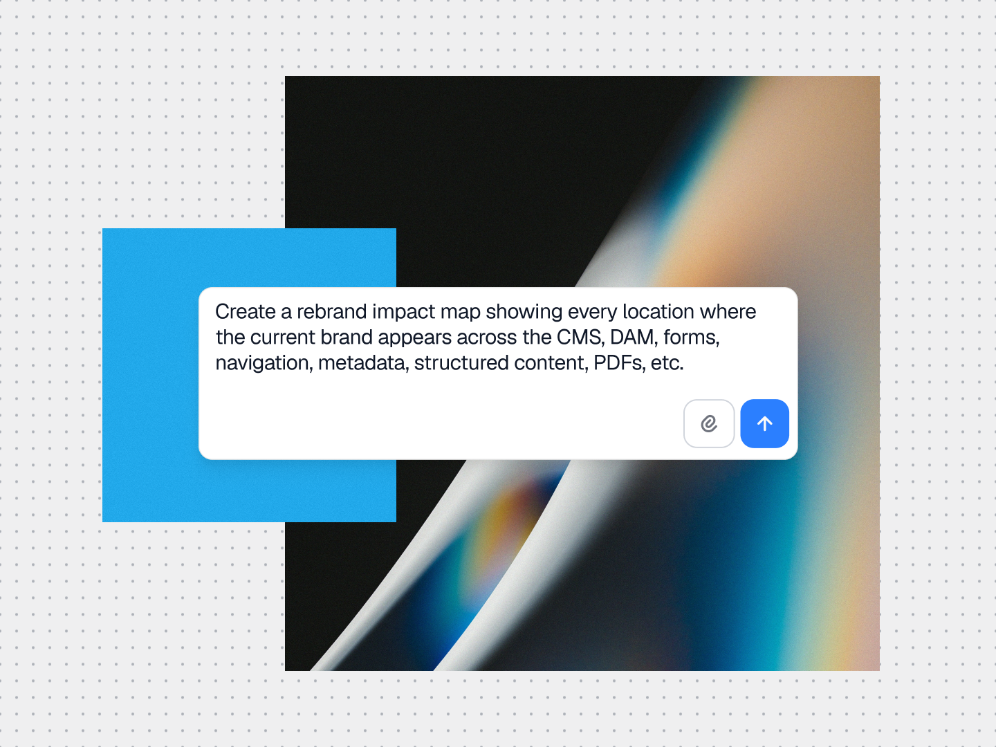 Gradial prompt requesting a rebrand impact map across the CMS, DAM, forms, navigation, metadata, structured content, and PDFs