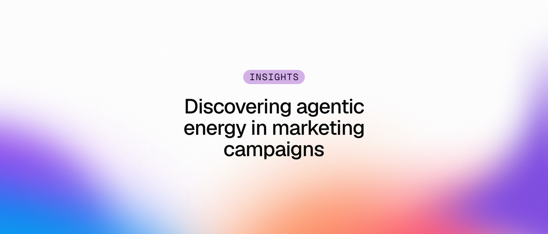 Discovering agentic energy in marketing campaigns
