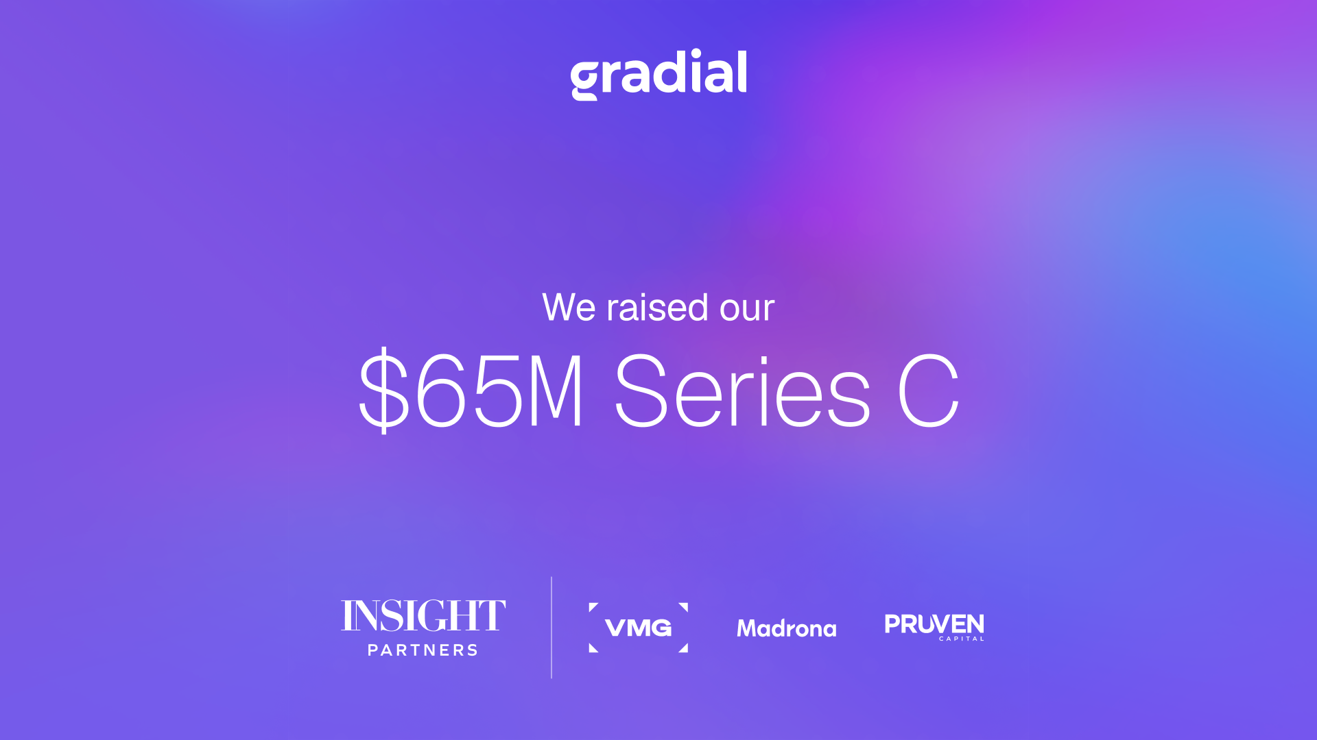 Gradial Series C announcement cover image
